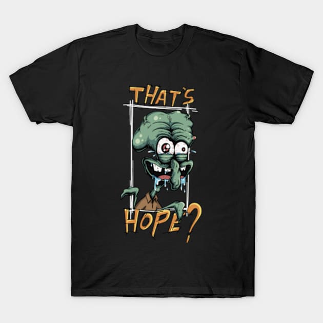 Squidward - The Hope T-Shirt by witart.id